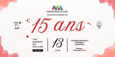 Melbourne Accueil fête ses 15 ans !