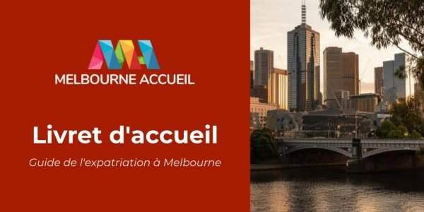 Guide de l'expatriation à Melbourne