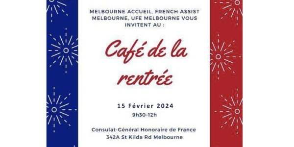 Café de la rentrée au Consulat Honoraire de Melbourne