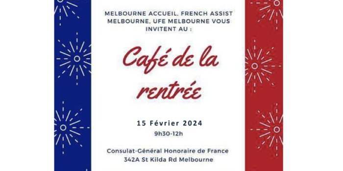 Café de la rentrée au Consulat Honoraire de Melbourne
