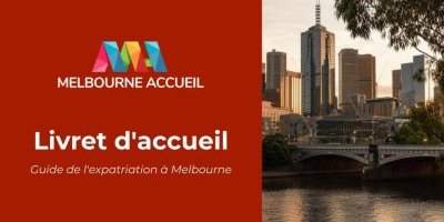 Guide de l'expatriation à Melbourne
